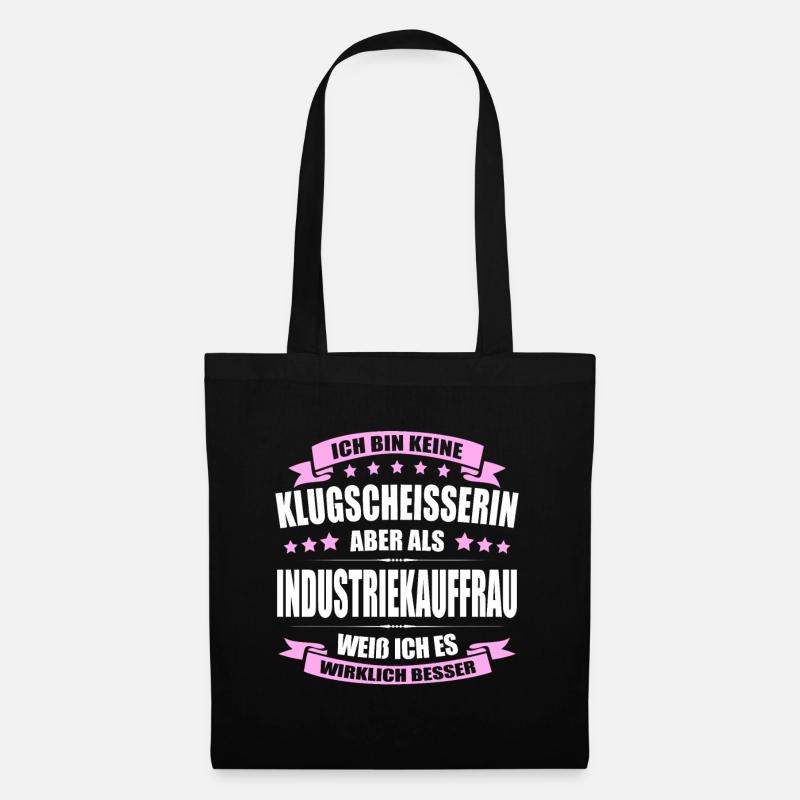 Ich Bin Keine Klugscheisserin Industriekauffrau - Stoffbeutel - Schwarz