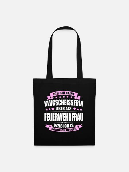 Ich Bin Keine Klugscheisserin Feuerwehrfrau - Stoffbeutel - Schwarz