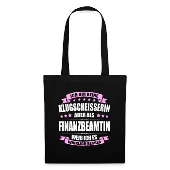 Ich Bin Keine Klugscheisserin Finanzbeamtin - Stoffbeutel - Schwarz - Vorne