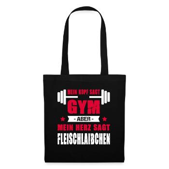 Mein Kopf Sagt Gym Mein Herz Sagt Fleischlaibchen - Stoffbeutel - Schwarz - Vorne