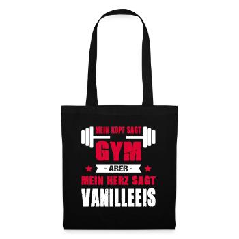 Mein Kopf Sagt Gym Aber Mein Herz Sagt Vanilleeis - Stoffbeutel - Schwarz - Vorne