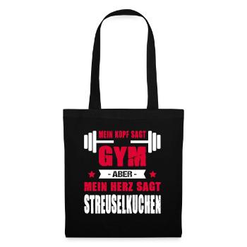 Kopf Sagt Gym Aber Mein Herz Sagt Streuselkuchen - Stoffbeutel - Schwarz - Vorne