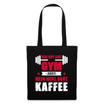 Mein Kopf Sagt Gym Mein Herz Sagt Kaffee Cheatday - Stoffbeutel - Schwarz - Vorne