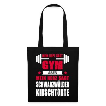 Gym Mein Herz Sagt Schwarzwälder Kirschtorte - Stoffbeutel - Schwarz - Vorne