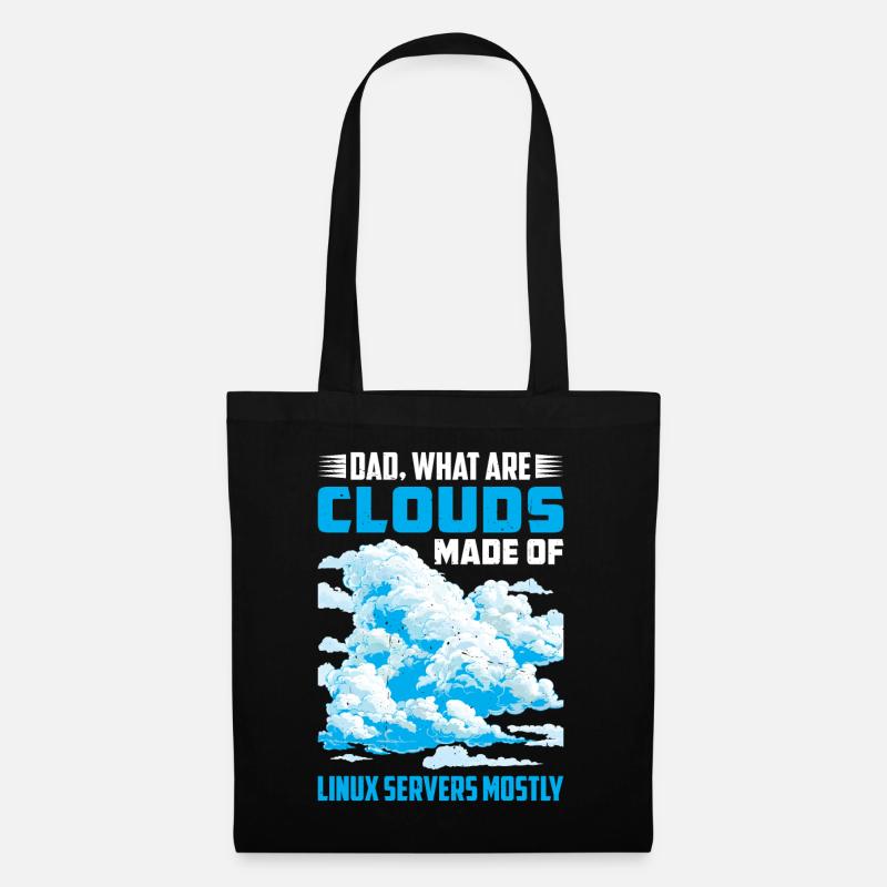 What Are Clouds Made Of, Linux Servers Mostly 40 - Stoffbeutel - Schwarz