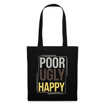 Poor Ugly Happy 4 - Stoffbeutel - Schwarz - Vorne