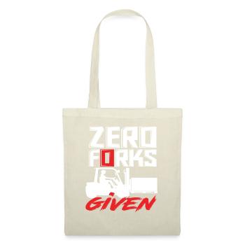 Zero Forks Given Staplerfahrer Humor - Stoffbeutel - Natur - Vorne