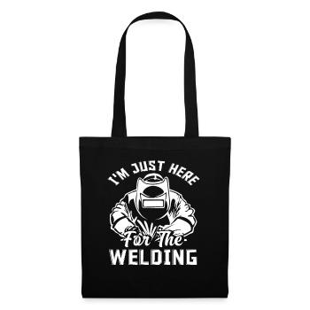 Je suis juste ici pour souder - Sac en tissu - noir - Devant