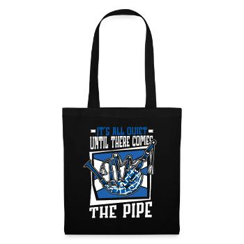 All Quiet Until There Comes The Pipe Blowpipe - Tote Bag - black - Front
