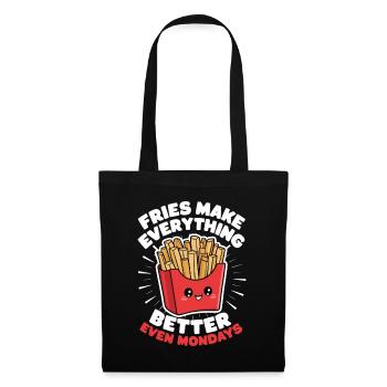 Fries Make Everything Better Lustige Pommes Tüte - Stoffbeutel - Schwarz - Vorne