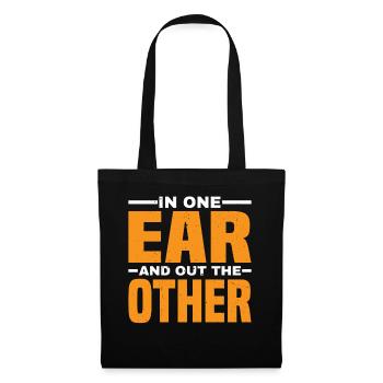 In One Ear And Out The Other 7 - Stoffbeutel - Schwarz - Vorne