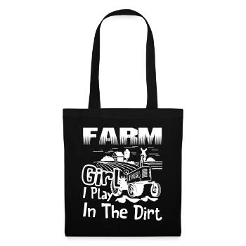 Farmer Farm Girl Play In The Dirt - Tote Bag - black - Front