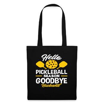 Hello Pickleball Season Goodbye Husband - Tote Bag - black - Front