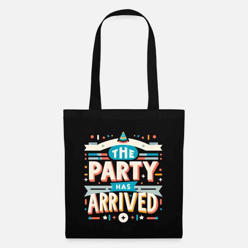 The Party Has Arrived 13 - Stoffbeutel - Schwarz