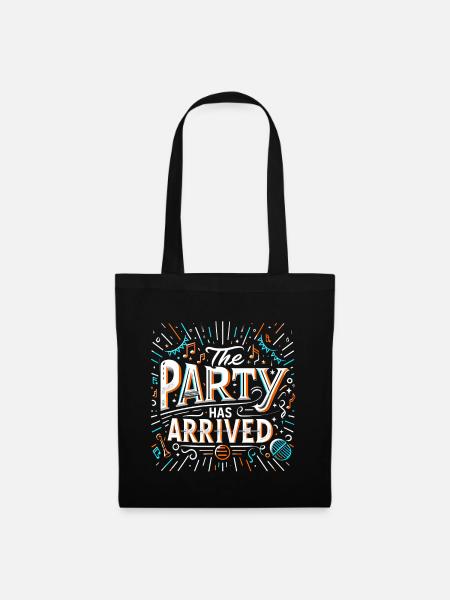 The Party Has Arrived 12 - Stoffbeutel - Schwarz