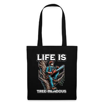 Arborist Life Is Tree-Mendous Tree Technician - Stoffbeutel - Schwarz - Vorne