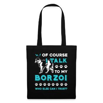 Borzoi I Talk To My Borzoi - Tote Bag - black - Front