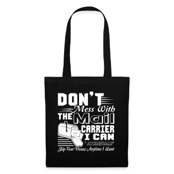 Mail Carrier Don't Mess With Mail Carrier - Tote Bag - black - Front
