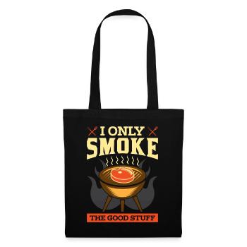 I Only Smoke The Good Stuff Grillmeister BBQ - Tote Bag - black - Front