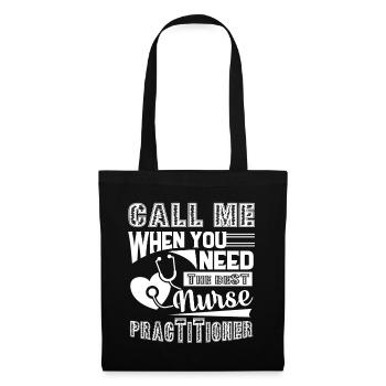 Nurse Practitioner I'm The Best Nurse Practitioner - Tote Bag - black - Front