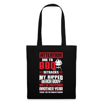 Attention due to BBQ delays - Tote Bag - black - Front