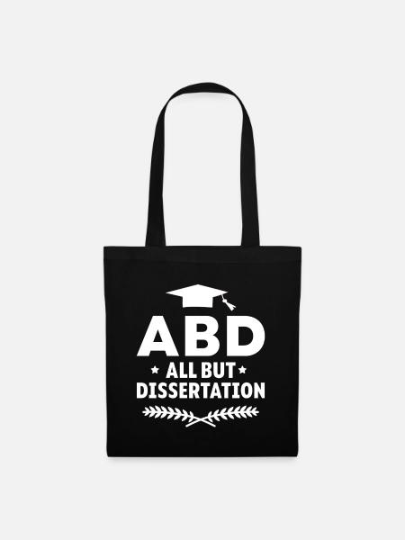 ABD All But Dissertation - Stoffbeutel - Schwarz