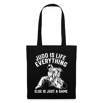 Judo is life, everything else is just a game - Judo - Tote Bag - black - Front