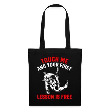 Touch me and your first lesson is free - Funny Jud - Tote Bag - black - Front