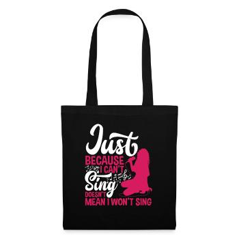 Just because I can't sing doesn't mean karaoke - Tote Bag - black - Front