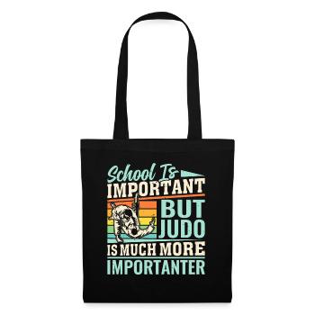 L’école est importante, mais le judo est beaucoup plus important - Sac en tissu - noir - Devant