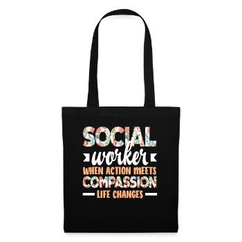 Social workers when action with compassion - Tote Bag - black - Front
