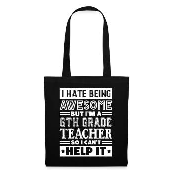 6th Grade Teacher Awesome 6th Grade Teacher - Tote Bag - black - Front