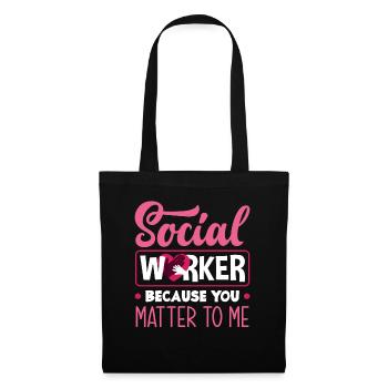 Travailleuse sociale parce que tu es importante pour moi - Sac en tissu - noir - Devant