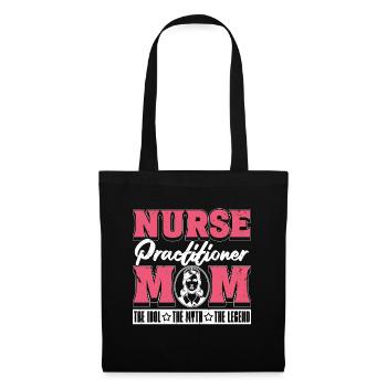 Nurse Practitioner Mom The Idol Registered Nurse - Stoffbeutel - Schwarz - Vorne