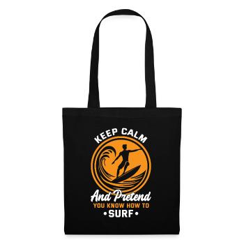 Restez calme et faites semblant de savoir surfer. - Sac en tissu - noir - Devant
