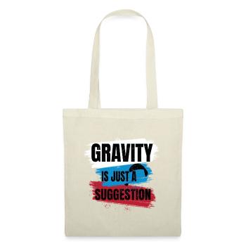 Gravity Is Just a Suggestion – Paragliding - Tote Bag - nature - Front