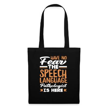 Don't worry, the speech therapist is there - Tote Bag - black - Front