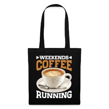 Weekends Coffee Running - Stoffbeutel - Schwarz - Vorne