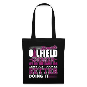 Oilfield Worker Female Oilfield Worker - Tote Bag - black - Front