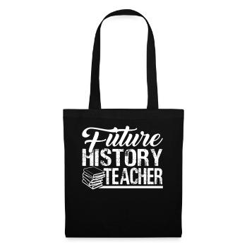 History Teacher Future History Teacher - Tote Bag - black - Front