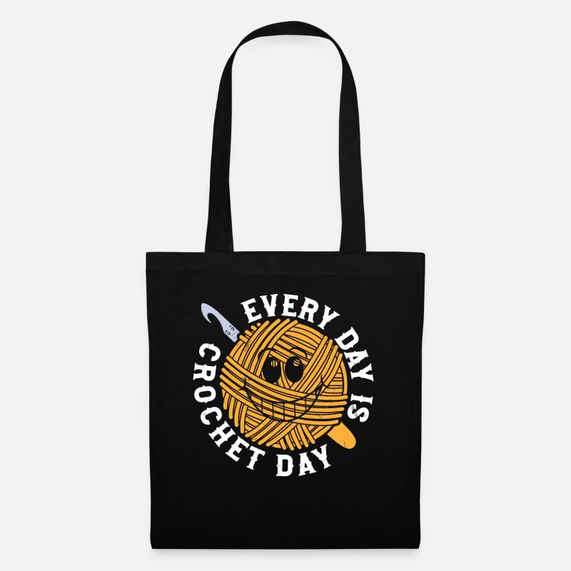 Crocheting Crocheter Crochet - Every day is Croche - Stoffbeutel - Schwarz