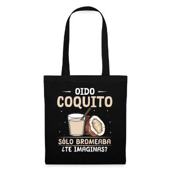 Oido Coquito – Humorvoll & Witzig - Stoffbeutel - Schwarz - Vorne