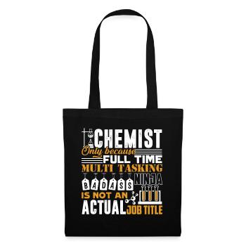 Chemist is Not An Actual Job Title - Tote Bag - black - Front