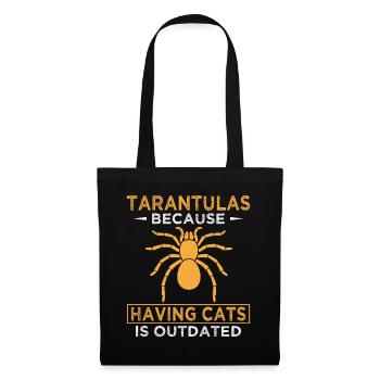 Tarantulas, because keeping cats is overrated - Tote Bag - black - Front