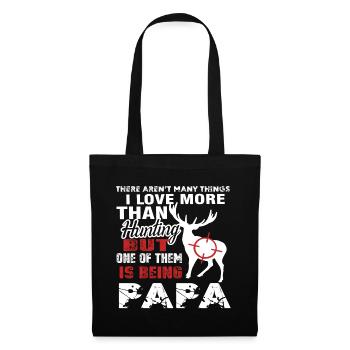 Hunting Love Hunting And Being Papa - Tote Bag - black - Front