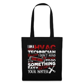 HVAC Tech I Am A HVAC Tech - Tote Bag - black - Front