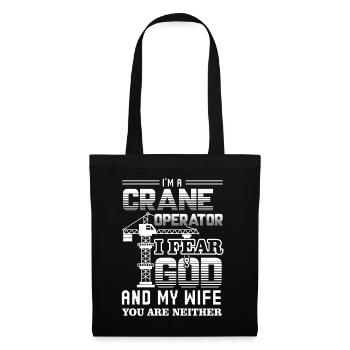 Crane Operator Crane Operator Fear God And Wife - Tote Bag - black - Front
