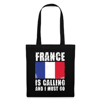 Frankreich Ruft Und Ich Muss Gehen - Stoffbeutel - Schwarz - Vorne