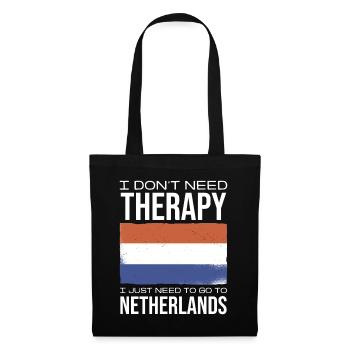 I just need to go to Netherlands therapy - Tote Bag - black - Front