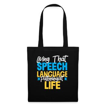 Live the speech therapist life - Tote Bag - black - Front